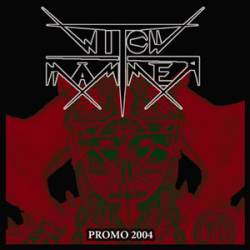 Witch Hammer : Promo 2004